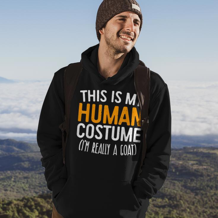 This Is My Human Costume Im Really A Goat Hoodie Lifestyle