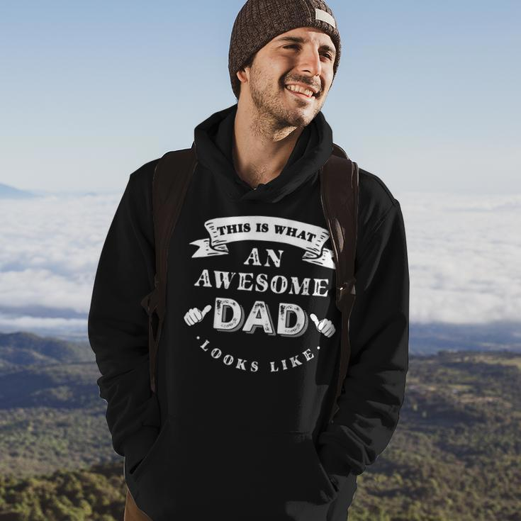 This Is What An Awesome Dad Looks Like Fathers Day Gift For Mens Hoodie Lifestyle