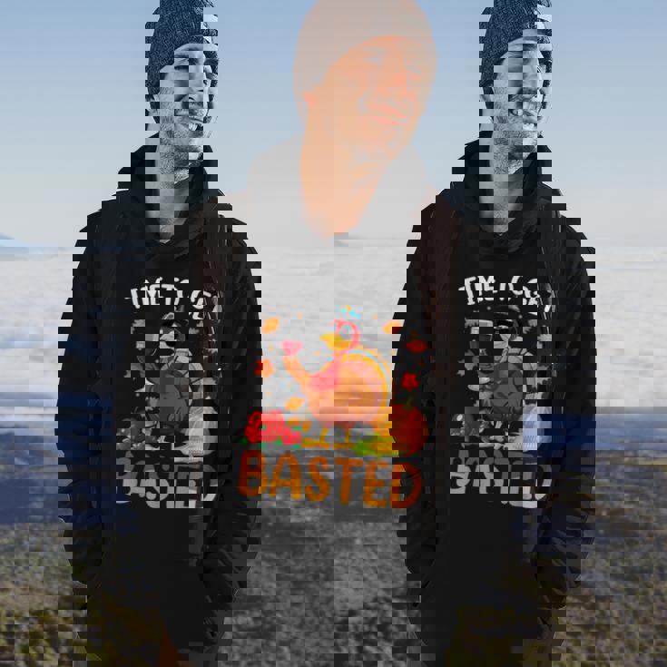 Time To Get Basted Cool Turkey Thanksgiving Drinking Hoodie Lifestyle