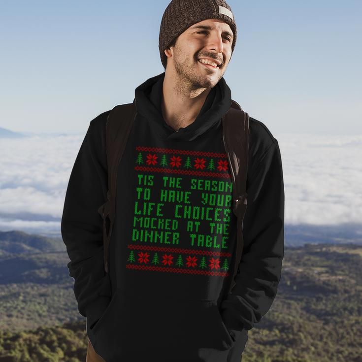 Tis The Season To Have Your Life Choices Mocked At Dinner Hoodie Lifestyle