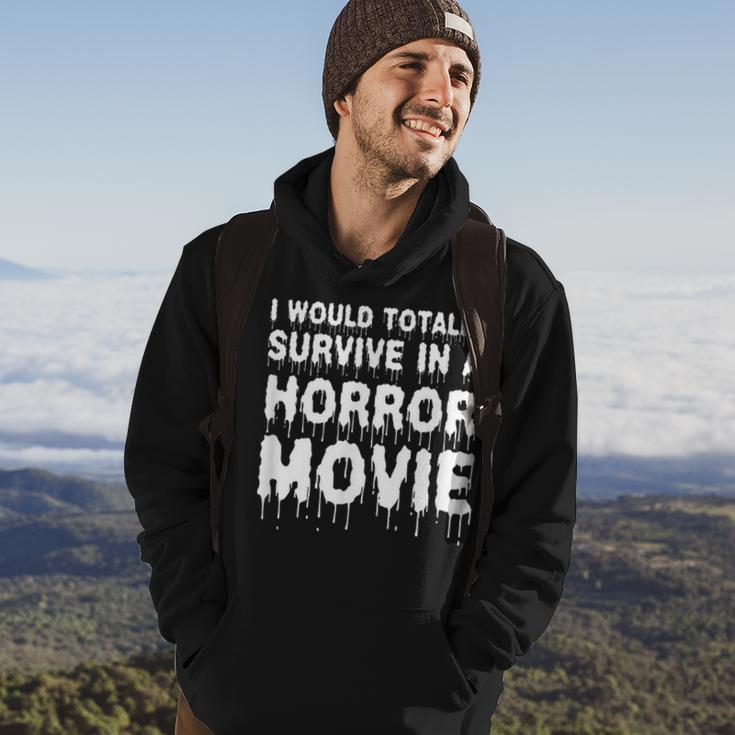 I Would Totally Survive In A Horror Movie Cinema Halloween Halloween Hoodie Lifestyle