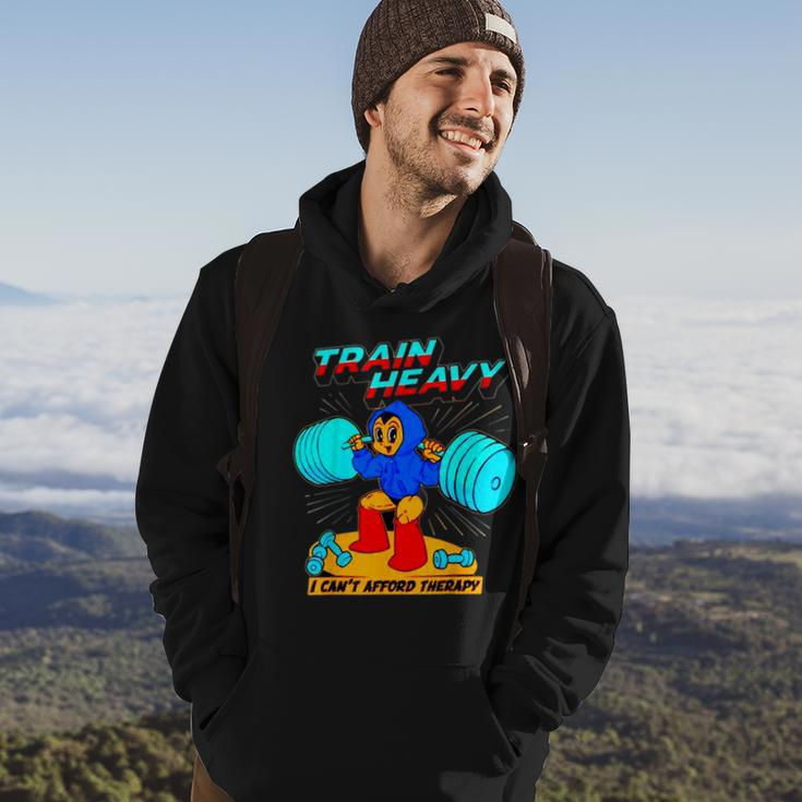 Train Heavy I Cant Afford Therapy Bodybuilding Gym Workout Hoodie Lifestyle