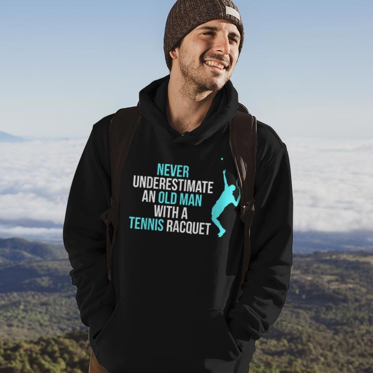 Never Underestimate An Old Man Tennis Racquet Sports Hoodie Lifestyle