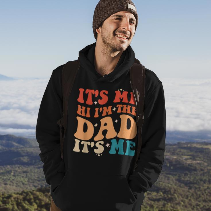 Vintage Fathers Day Its Me Hi Im The Dad Its Me For Mens Hoodie Lifestyle
