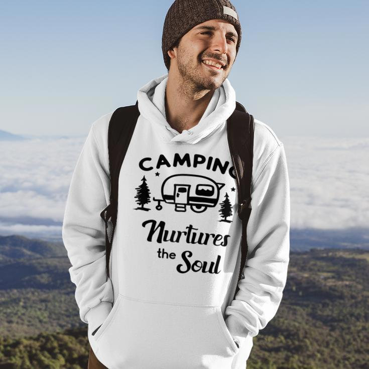 Camping Nurtures The Soul Rv Camper Quote Nature Lovers Hoodie Lifestyle