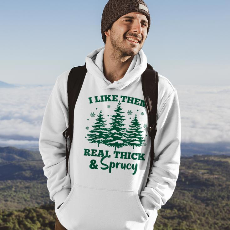 I Like Em Real Thick And Sprucey Christmas Tree Hoodie Lifestyle