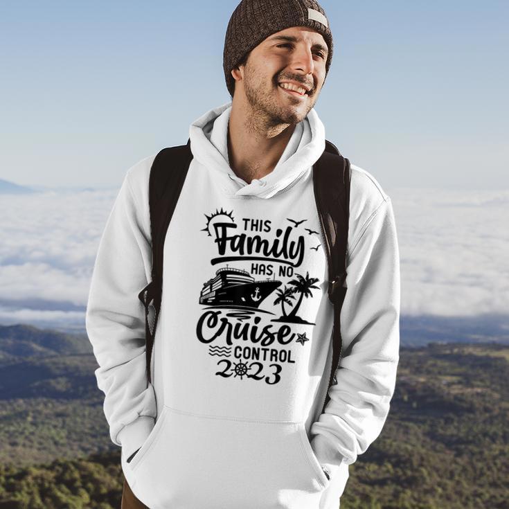 This Family Cruise Has No Control 2023 Cruise Squad Hoodie Lifestyle