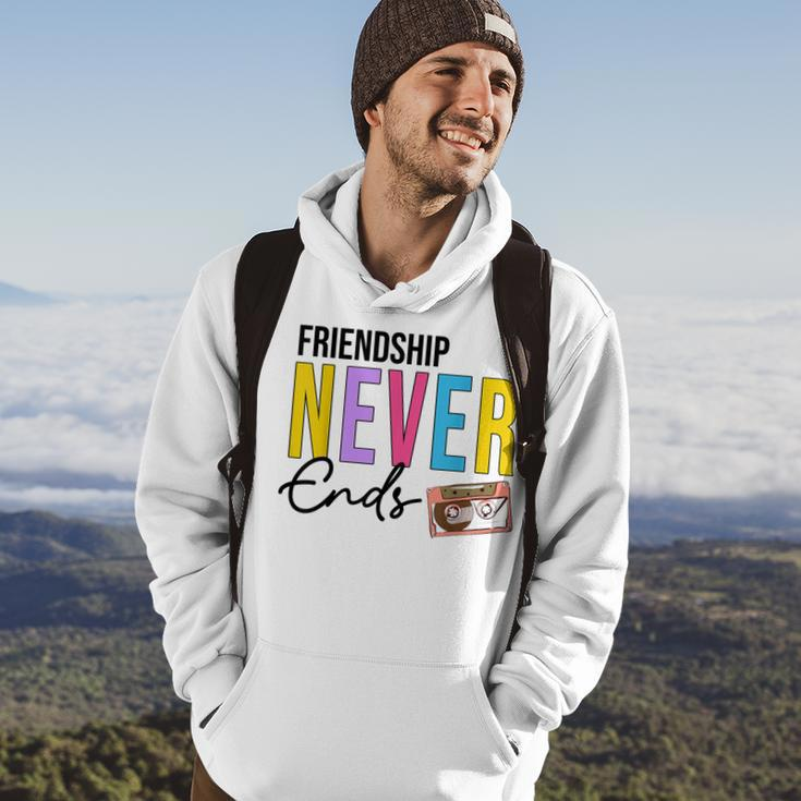 Friendship Never Ends Make It Last Forever 90'S Bachelorette Hoodie Lifestyle