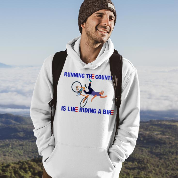 Funny Running The Country Is Like Riding A Bike Running Funny Gifts Hoodie Lifestyle