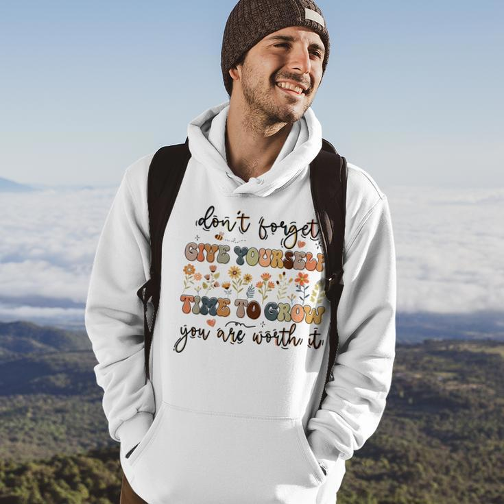 Give Yourself Time To Grow Self Worth Suicide Prevention Suicide Funny Gifts Hoodie Lifestyle