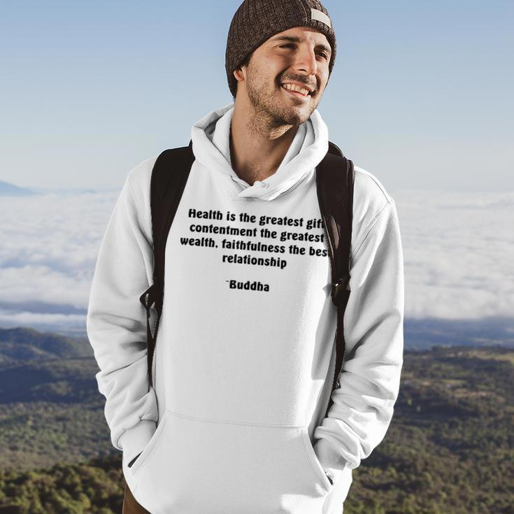 Health And Contentment Buddha Quote Hoodie Lifestyle