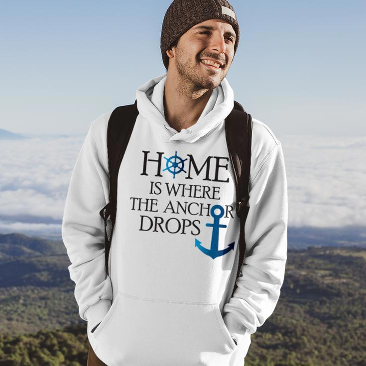 Home Is Where The Anchor Drops Nautical Boating Hoodie Lifestyle