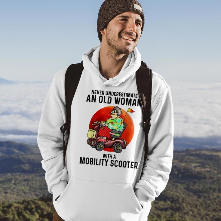 Never Underestimate An Old Woman With A Mobility Scooter Old Woman Funny Gifts Hoodie Lifestyle