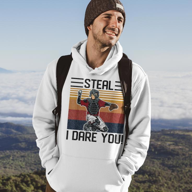 Steal I Dare You Funny Catcher Vintage Baseball Player Lover Baseball Funny Gifts Hoodie Lifestyle