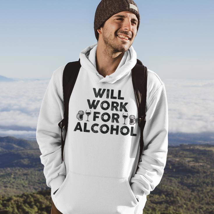 Will Work For Alcohol | Funny Drinking Shrt | College & Dad Hoodie Lifestyle