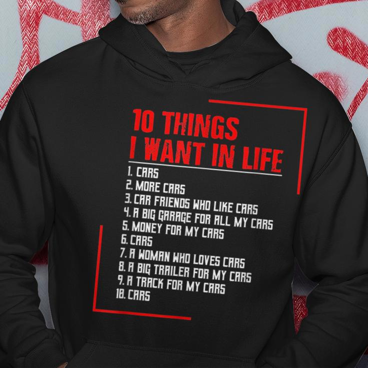10 Things I Want In My Life Cars More Cars Gift Cars Funny Gifts Hoodie Unique Gifts