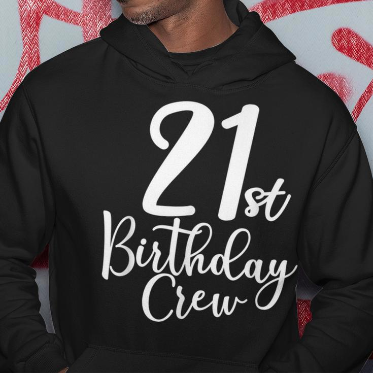 21St Birthday Crew 21 Years Old Matching Group Party Hoodie Funny Gifts