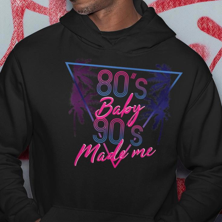 80S Baby 90S Made Me - Retro Throwback 90S Vintage Designs Funny Gifts Hoodie Unique Gifts