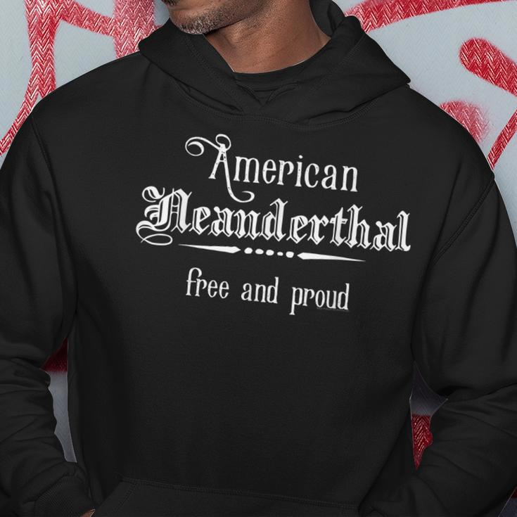 American Neanderthal Thinking Free Proud Funny Patriotic Patriotic Funny Gifts Hoodie Unique Gifts