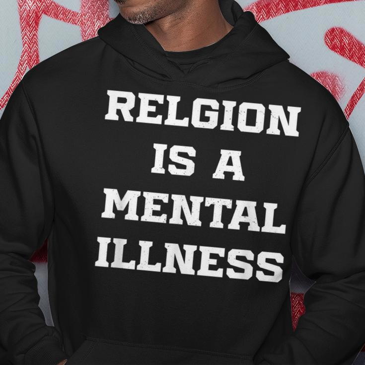 Anti Religion Should Be Treated As A Mental Illness Atheist Hoodie Unique Gifts