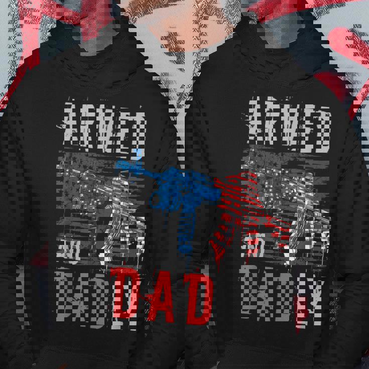 Armed And Dadly Funny Deadly Father Gifts For Fathers Day Hoodie Unique Gifts