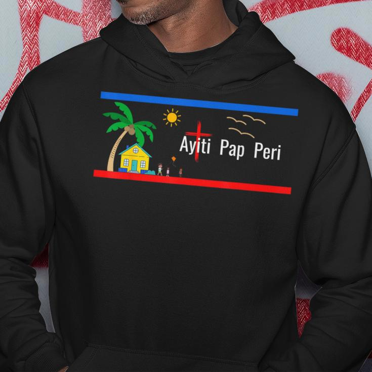 Ayiti Pap Peri Haiti Will Not Perish Hoodie Unique Gifts