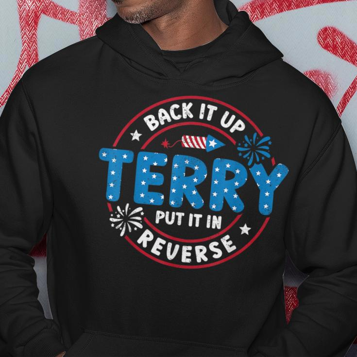 Back It Up Terry Put It In Reverse Funny 4Th Of July Hoodie Personalized Gifts