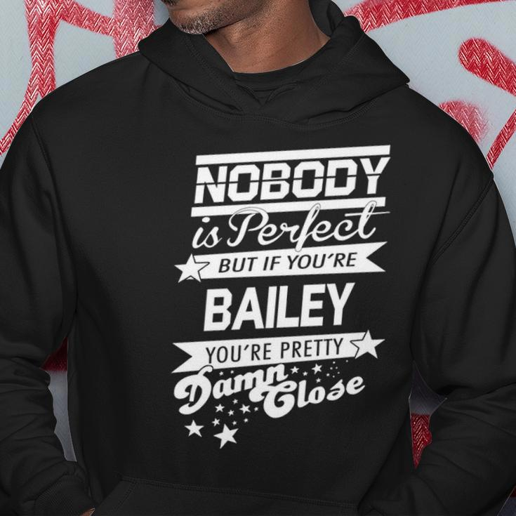 Bailey Name Gift If You Are Bailey Hoodie Funny Gifts