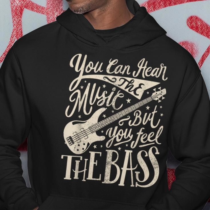 Bassist You Can Hear The Music But You Feel The Bass Guitar Hoodie Funny Gifts
