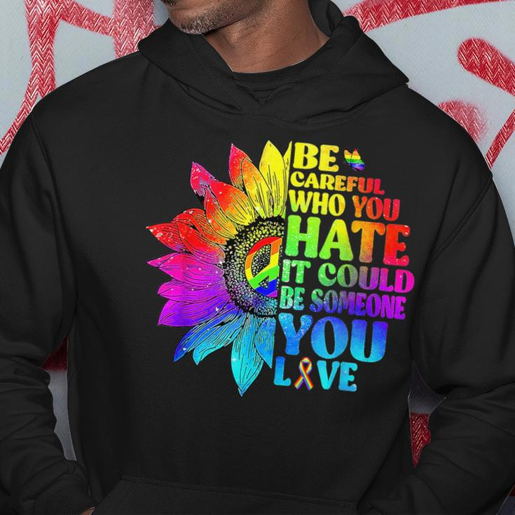 Be Careful Who You Hate It Could Be Someone Lgbt Tie Dye Hoodie Unique Gifts