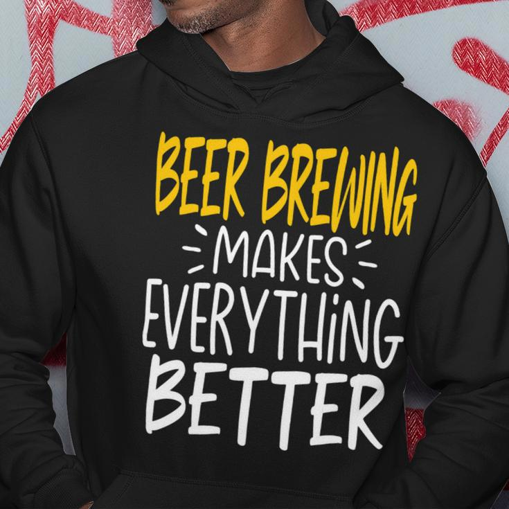 Beer Funny Beer Brewing Makes Everything Better Beer Brewer Hoodie Unique Gifts