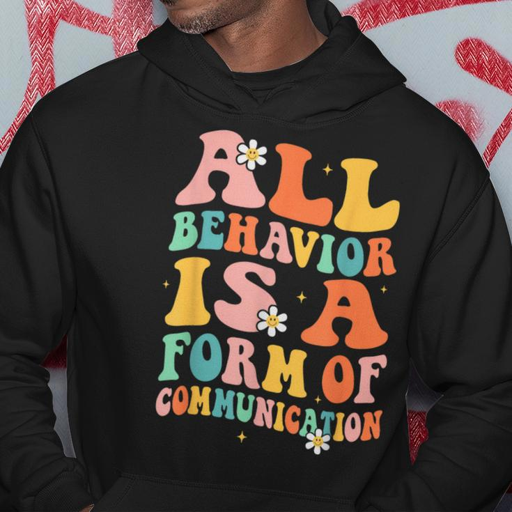 All Behavior Is A Form Of Communication Therapy Therapist Hoodie Unique Gifts