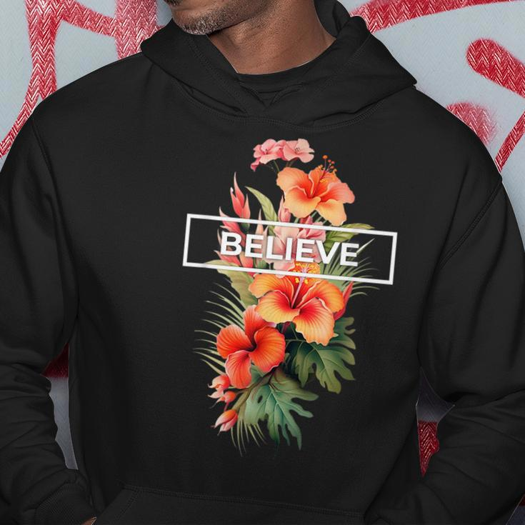 Believe And Flourish Motivation Inspiration For Success Believe Funny Gifts Hoodie Unique Gifts