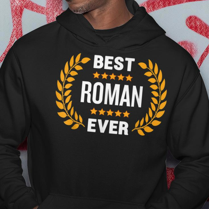 Best Roman Ever With Five Stars Name Roman Hoodie Unique Gifts