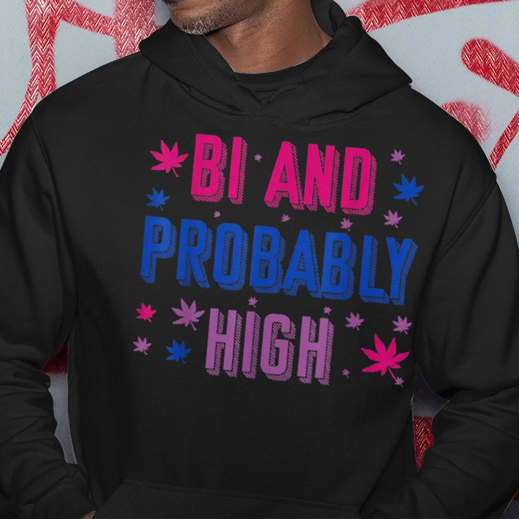 Bi And Probably High Bisexual Pothead Weed Weed Lovers Gift Hoodie Unique Gifts