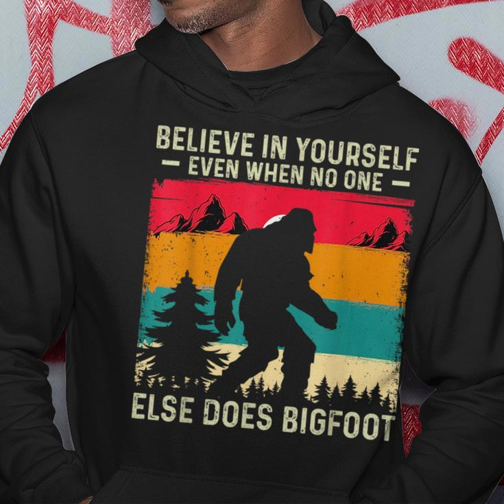 Bigfoot Believe In Yourself Believe Funny Gifts Hoodie Unique Gifts
