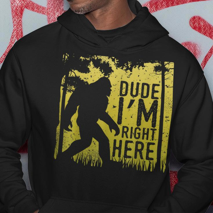 Bigfoot Dude I'm Right Here Retro Vintage Sasquatch Hoodie Funny Gifts
