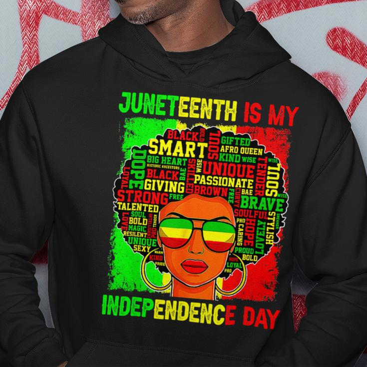 Black History Juneteenth Is My Independence Freedom Day Hoodie Unique Gifts