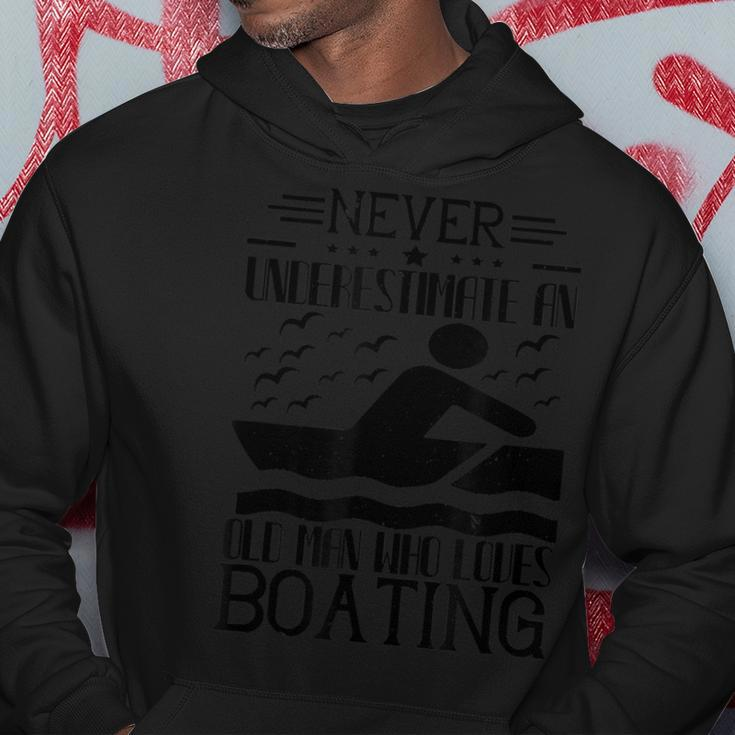 Boating Lover Never Underestimate An Old Man Hoodie Unique Gifts