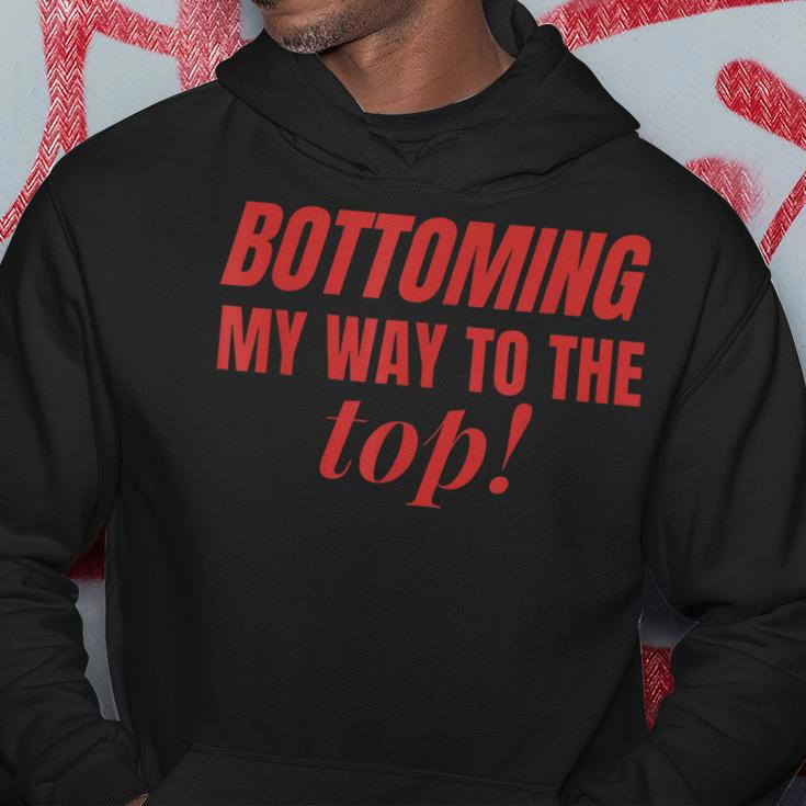Bottoming My Way To The Top Funny Lgbtq Gay Pride Hoodie Unique Gifts