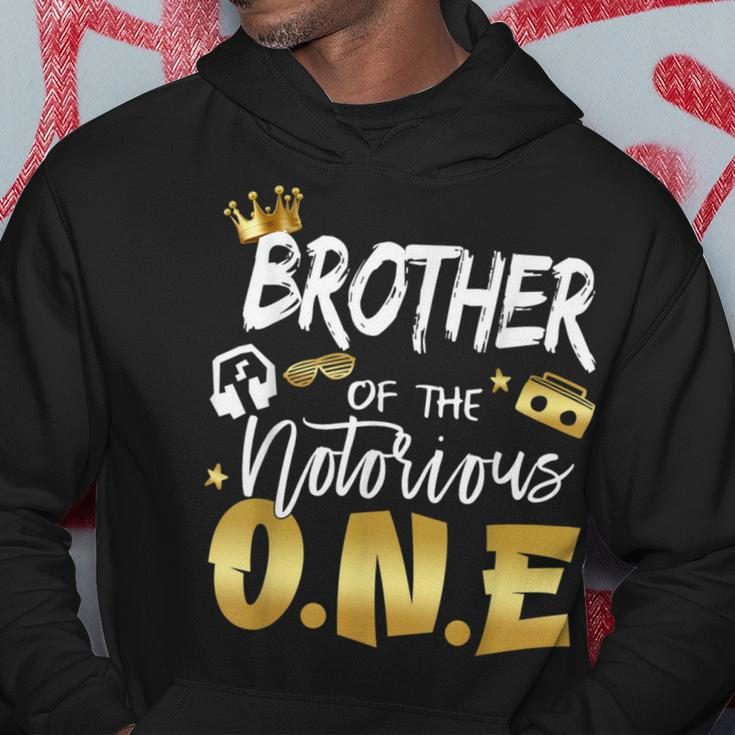 Brother Of The Notorious One 1St Birthday School Hip Hop Hoodie Unique Gifts