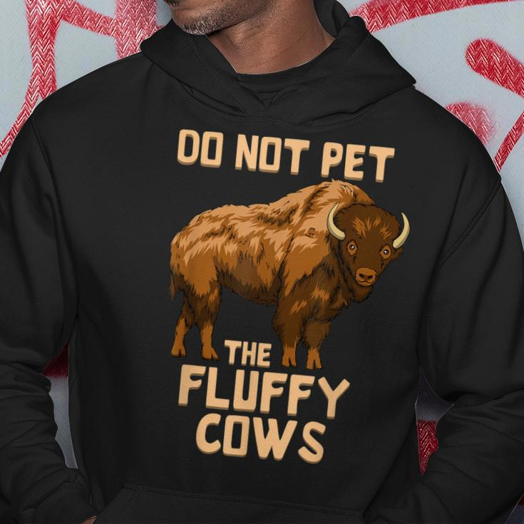 Buffalo | Bison | Cow Lover | Do Not Pet The Fluffy Cows Hoodie Unique Gifts