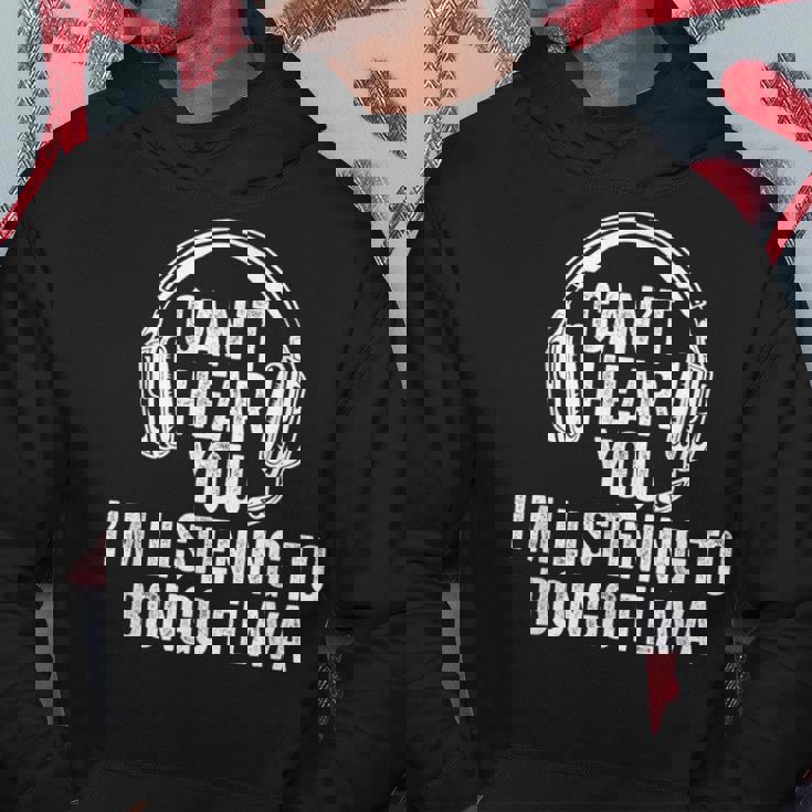 I Can't Hear You Listening To Bongo Flava Hoodie Unique Gifts
