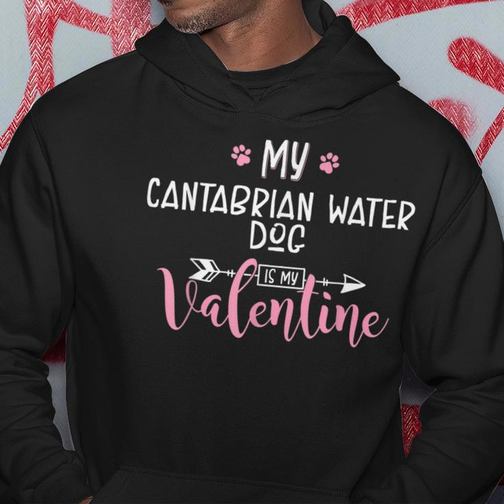 My Cantabrian Water Dog Is My Valentine Party Hoodie Unique Gifts
