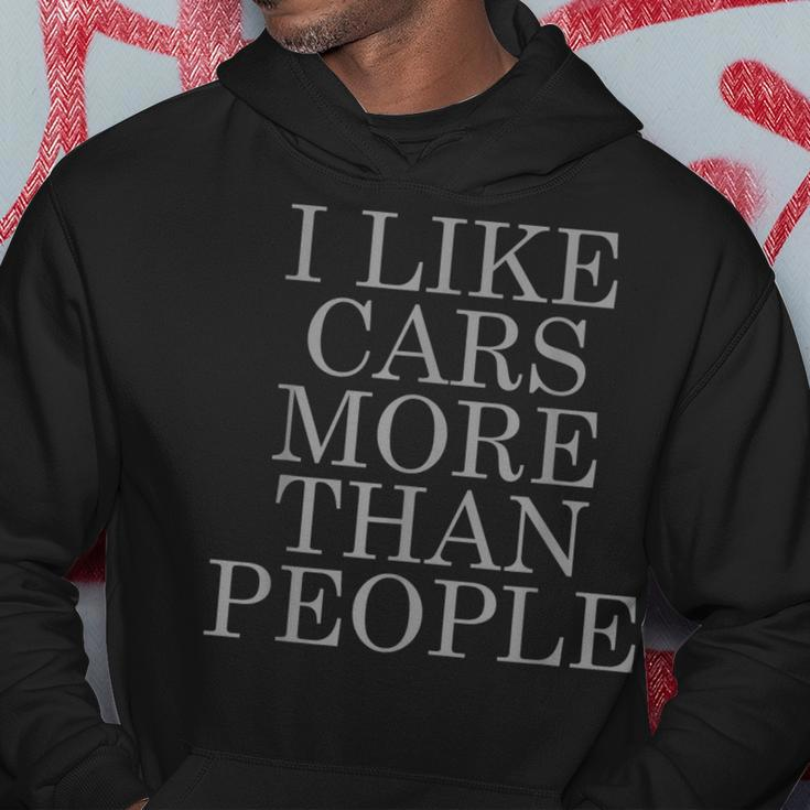 Car Enthusiast I Like Cars More Than People Mechanic Lovers Gift For Mens Hoodie Unique Gifts