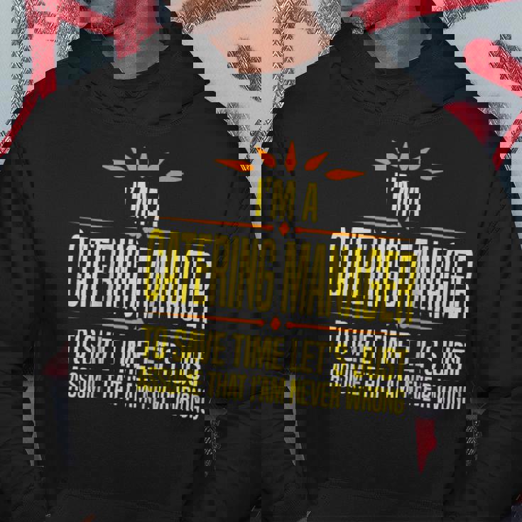 Im A Catering Manager Hoodie Unique Gifts