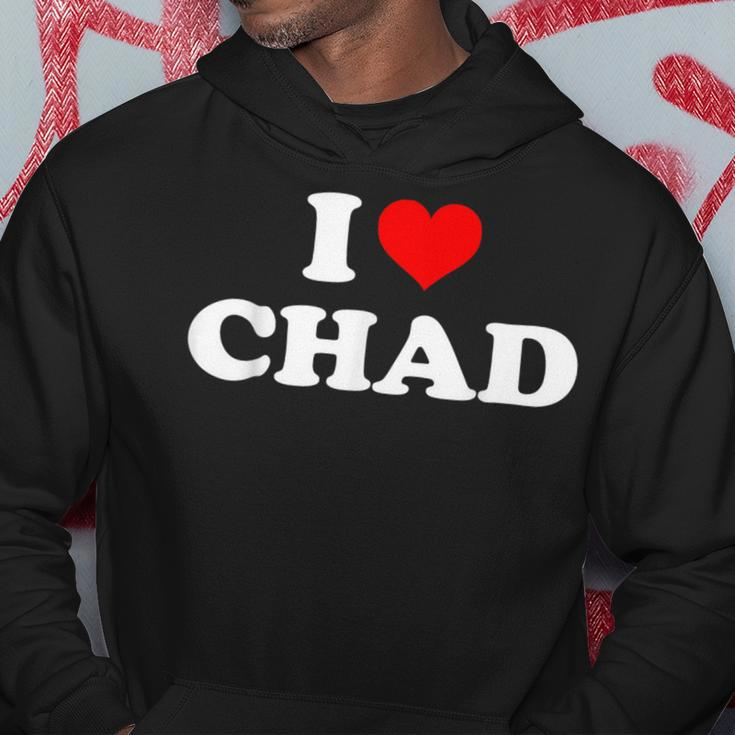 Chad I Heart Chad I Love Chad Hoodie Unique Gifts