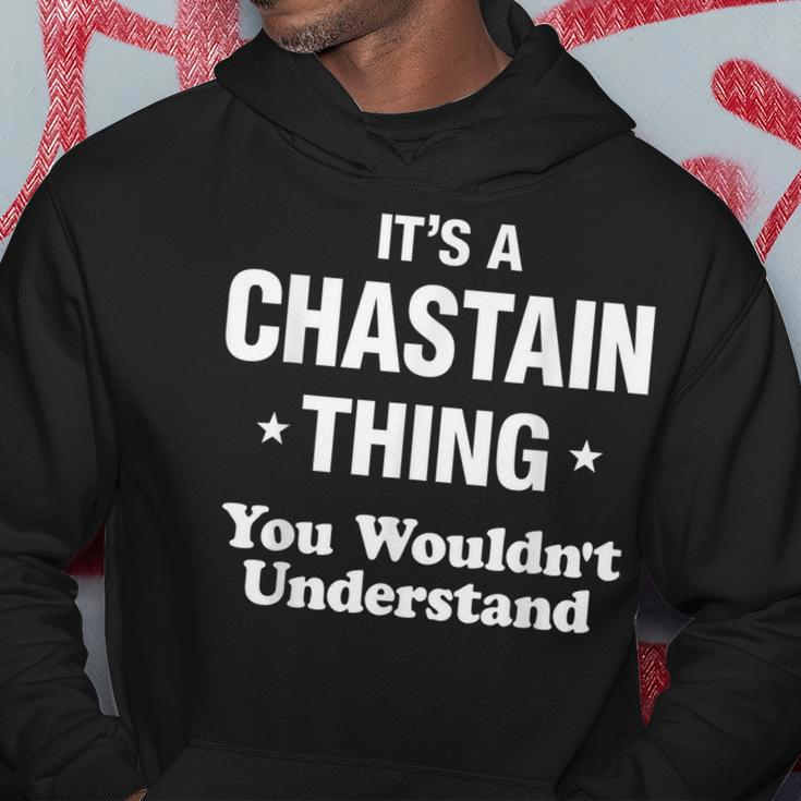 Chastain Thing Name Family Reunion Funny Family Reunion Funny Designs Funny Gifts Hoodie Unique Gifts