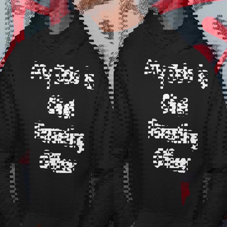Chief Parenting Officer Celebrate Your Parenting Role Hoodie Unique Gifts