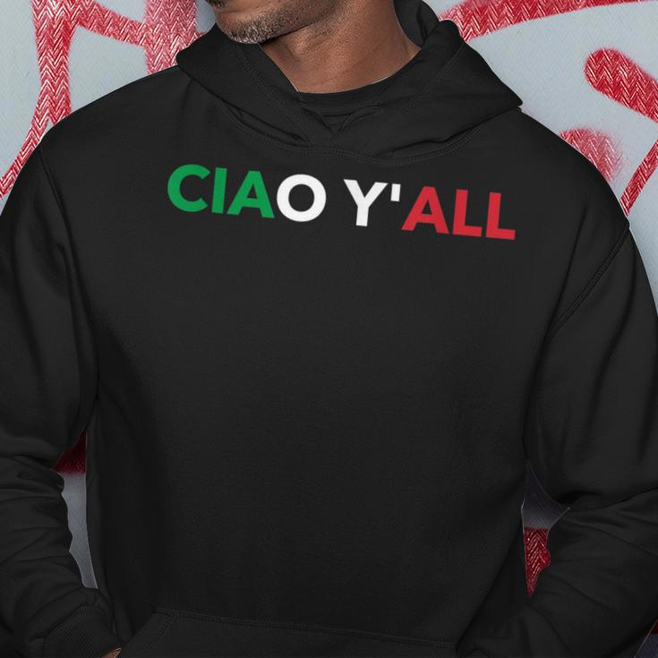 Ciao Yall Italian Slang Italian Saying Hoodie Personalized Gifts